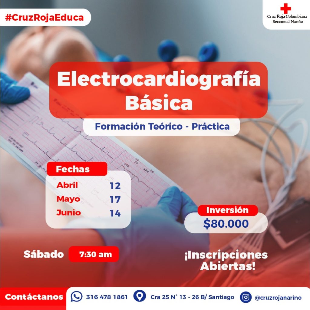 Curso de Electrocardiografía, teórico-práctico Abril 12, Mayo 17, Junio 14 Sábado 7:30 am Inversión de ochenta mil pesos