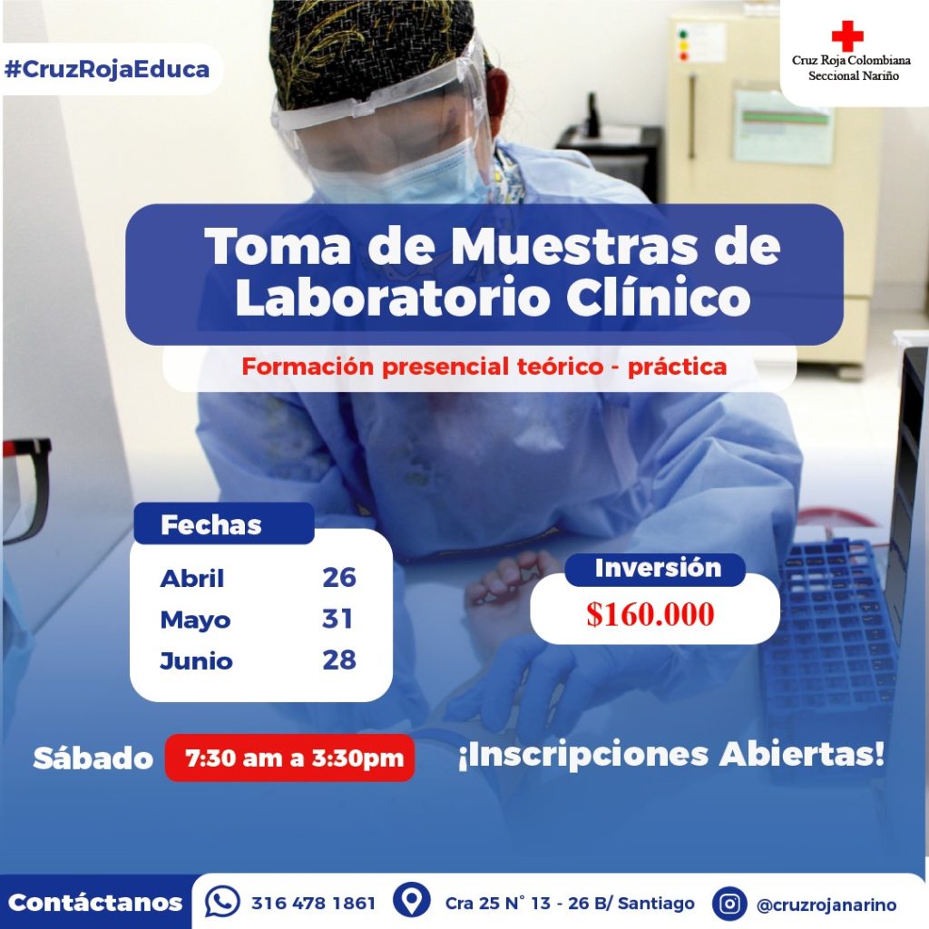 Curso de Toma de Muestras de Laboratorio Abril 26, Mayo 31, Junio 28 Sábado 7:30 am Inversión de ciento sesenta mil pesos